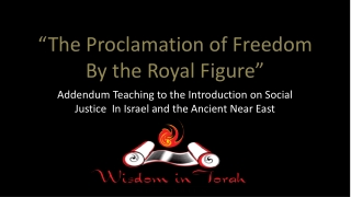 “The Proclamation of Freedom By the Royal Figure”