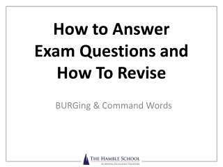 How to Answer Exam Questions and How To Revise