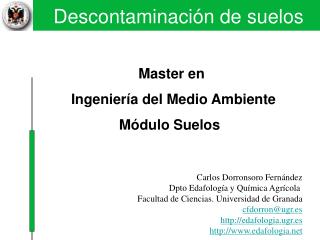 Master en Ingenier ía del Medio Ambiente Módulo Suelos