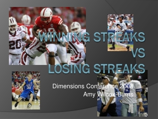 Winning Streaks vs Losing Streaks