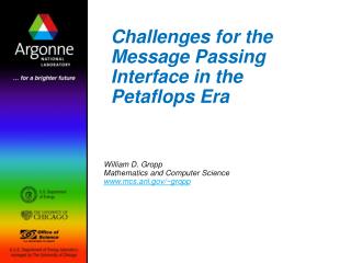 Challenges for the Message Passing Interface in the Petaflops Era