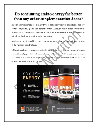 Do consuming amino energy far better than any other supplementation doses?