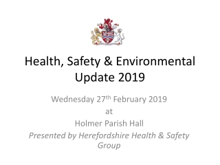 Health, Safety &amp; Environmental Update 2019