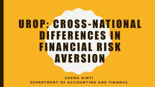 UROP: cROSS-NATIONAL dIFFERENCES IN fINANCIAL RISK AVERSION