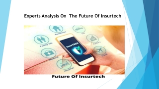 Experts Analysis On the Future of Insurtech