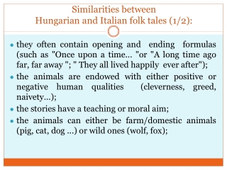 Similarities between Hungarian and Italian folk tales (1/2):