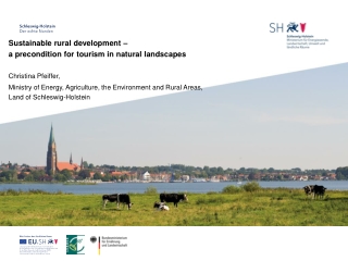 Sustainable rural development – a precondition for tourism in natural landscapes