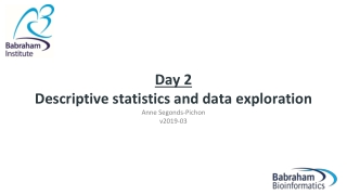 Day 2 Descriptive statistics and data exploration Anne Segonds-Pichon v2019-03