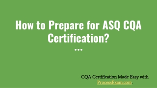 Essential Tips to Prepare for ASQ CQA Certification Exam