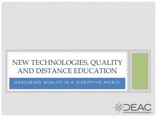 New Technologies, quality and distance education