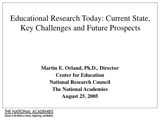 Educational Research Today: Current State, Key Challenges and Future Prospects