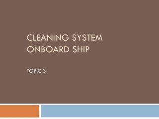 CLEANING SYSTEM ONBOARD SHIP