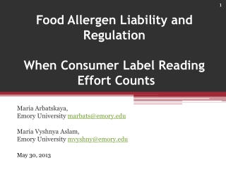 Food Allergen Liability and Regulation When Consumer Label Reading Effort Counts