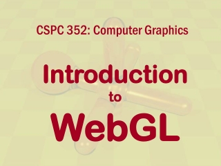 CSPC 352: Computer Graphics