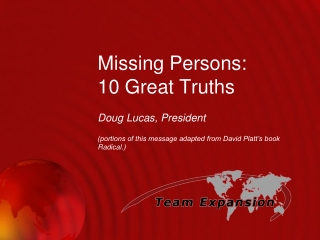 Missing Persons: 10 Great Truths