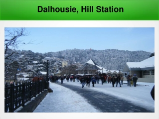 Dalhousie, Hill Station