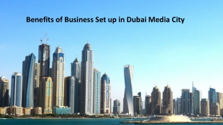 Benefits of Business Setup in Dubai Media City