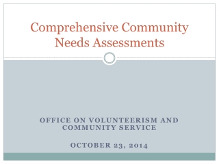 Comprehensive Community Needs Assessments