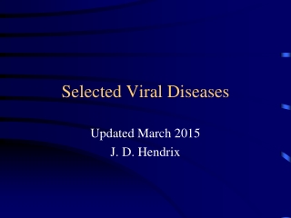 Selected Viral Diseases