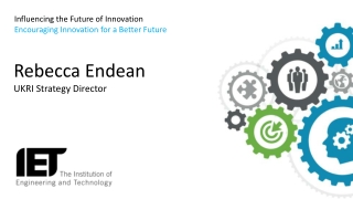 Influencing the Future of Innovation Encouraging Innovation for a Better Future