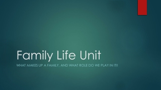 Family Life Unit