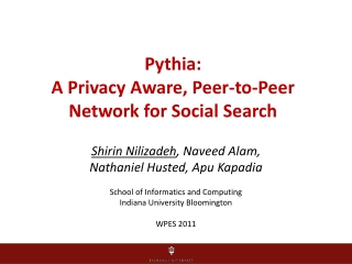 Pythia: A Privacy Aware, Peer-to-Peer Network for Social Search