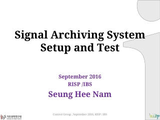 Signal Archiving System Setup and Test