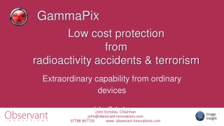 GammaPix Low cost protection from radioactivity accidents &amp; terrorism