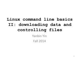 Linux command line basics II: downloading data and controlling files