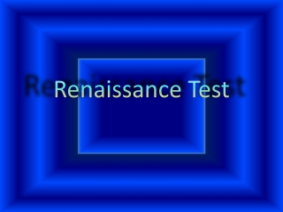 Renaissance Test