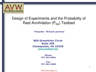 Design of Experiments and the Probability of Raid Annihilation (P RA ) Testbed