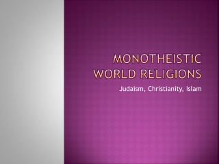 Monotheistic World Religions