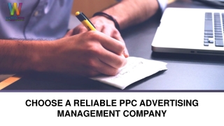 Choose a reliable PPC Advertising Management Company.