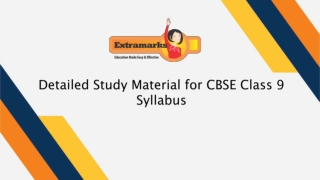 Detailed Study Material for CBSE Class 9 Syllabus