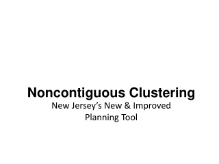 Noncontiguous Clustering