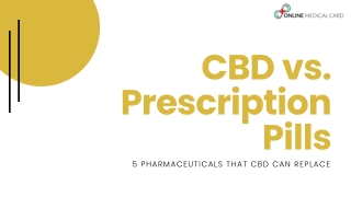 CBD vs. Prescription Pills: 5 Pharmaceuticals that CBD Can Replace