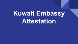 Kuwait Embassy attestation