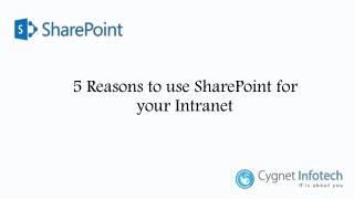 5 Reasons to use SharePoint for your Intranet
