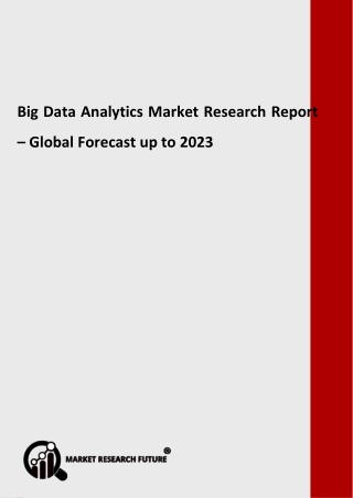 Big Data Analytics Market to Earn a Staggering USD 275 billion by 2023