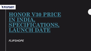 Honor V30 Price in India, Specifications, Launch Date
