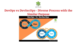 DevOps vs DevSecOps - Diverse Process with the Similar Purpose