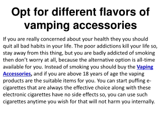 Opt for different flavors of Vaping Accessories