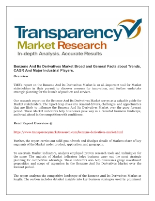 Benzene And Its Derivatives Market Broad and General Facts about Trends, CAGR And Major Industrial Players.