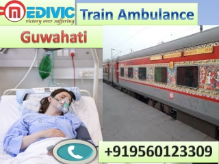 Get Train Ambulance Service in Guwahati and Ranchi by Medivic Aviation