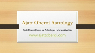 Ajatt Oberoi is The Best Astrologer in Mumbai!