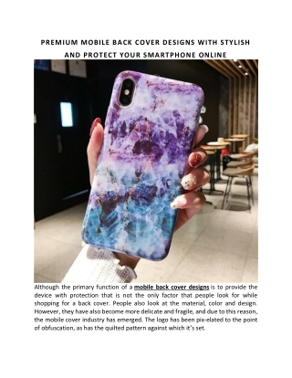 PREMIUM MOBILE BACK COVER DESIGNS WITH STYLISH AND PROTECT YOUR SMARTPHONE ONLINE