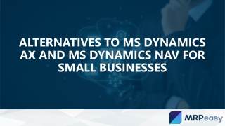 Alternatives to MS Dynamics AX and MS Dynamics NAV for Small Businesses
