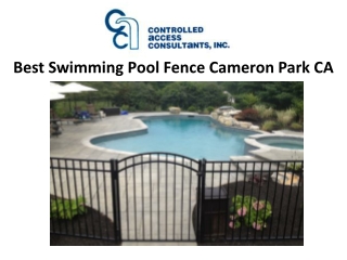 Best Swimming Pool Fence Cameron Park CA