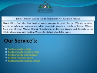 Bretton Woods White Mountains NH Vacation Rental