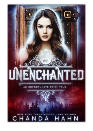 [PDF] Free Download UnEnchanted By Chanda Hahn